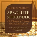 Absolute Surrender by Andrew Murray