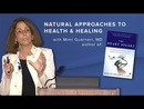 Natural Approaches to Health and Healing by Mimi Guarneri