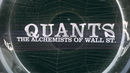 Quants: The Alchemists of Wall Street