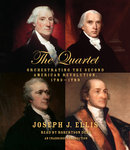 The Quartet by Joseph J. Ellis