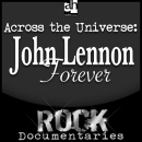 Across the Universe: John Lennon Forever by Geoffrey Giuliano