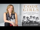 Liza Mundy on Code Girls by Liza Mundy
