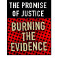 Burning the Evidence by Michael Mongomery