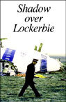 Shadow Over Lockerbie by John Biewen