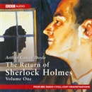 The Return of Sherlock Holmes: Volume One (Dramatized) by Sir Arthur Conan Doyle