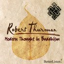 Modern Thought in Buddhism by Robert Thurman