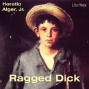 Ragged Dick by Horatio Alger, Jr.