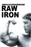 Raw Iron: The Making of Pumping Iron