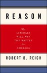 Reason by Robert Reich