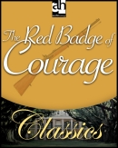 The Red Badge of Courage by Stephen Crane