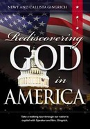 Rediscovering God in America by Newt Gingrich