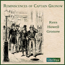 Reminiscences of Captain Gronow by Rees Howell Gronow