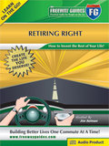 Retiring Right Freeway Guide by Jim Selman