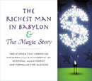 Richest Man in Babylon and The Magic Story by George S. Clason