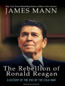 The Rebellion of Ronald Reagan