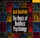 The Roots of Buddhist Psychology by Jack Kornfield