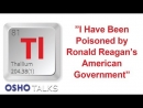 I Have Been Poisoned by Ronald Reagan's American Government by Osho