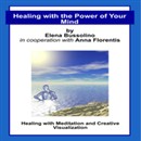 Healing with the Power of Your Mind by Elena Bussolino