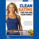Clean Eating for You and Your Family (Live) by Chris Freytag