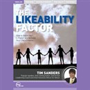 The Likeability Factor (Live) by Tim Sanders