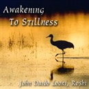 Awakening to Stillness: Caoshan's Bell Sound by John Daido Loori Roshi