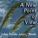 A New Point of View: Guishan Brings a Mirror by John Daido Loori Roshi