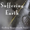 Suffering Earth: Chao Chou's Cypress Tree by Geoffrey Shugen Arnold