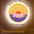 Kum Nye Relaxation: Introduction to Kum Nye Yoga by Tarthang Tulku
