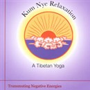 Kum Nye Relaxation: Transmuting Negative Energies by Tarthang Tulku