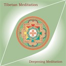 Tibetan Meditation: Deepening Meditation by Tarthang Tulku