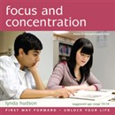 Focus and Concentration: 10-16 Year-olds by Lynda Hudson