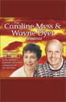 The Caroline Myss And Wayne Dyer Seminar by Caroline Myss