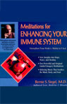 Meditations for Enhancing Your Immune System by Bernie Siegel