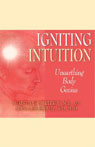 Igniting Intuition by Christiane Northrup