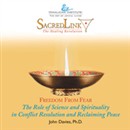The Role of Science and Spirituality in Conflict Resolution and Reclaiming Peace by John Davies