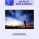 Release Guilt and Shame by Darren Marks