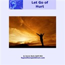 Release Hurt: Let Go of Past Hurt by Darren Marks