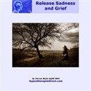 Release Sadness & Grief by Darren Marks