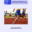 Sporting Motivation & Performance Enhancement by Darren Marks