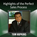 Highlights of the Perfect Sales Process by Tom Hopkins