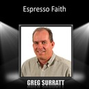 Espresso Faith by Greg Surratt