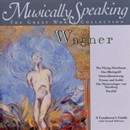 Conductor's Guide to Wagner's The Flying Dutchman, Das Rheingold, & More by Gerard Schwarz
