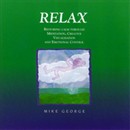 Relax by Mike George