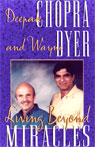 Living Beyond Miracles by Deepak Chopra
