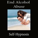 End Alcohol Abuse: Self-Hypnosis Guided Meditation with NLP by Joel Thielke