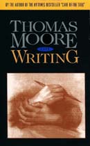 Thomas Moore on Writing by Thomas Moore