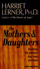 Harriet Lerner on Mothers and Daughters by Harriet Lerner
