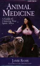 Animal Medicine by Jamie Sams