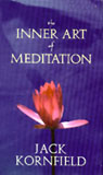 The Inner Art of Meditation by Jack Kornfield