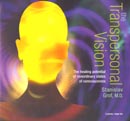 The Transpersonal Vision by Stanislav Grof